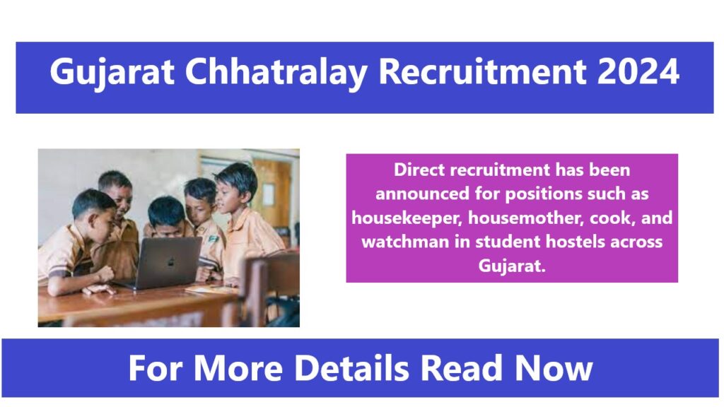 Gujarat Chhatralay Recruitment 2024