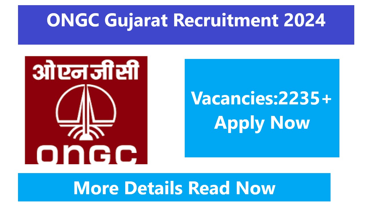 ONGC Gujarat Recruitment 2024